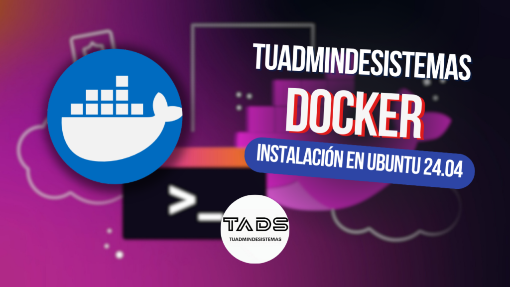 Instalar Docker en Ubuntu 24.04